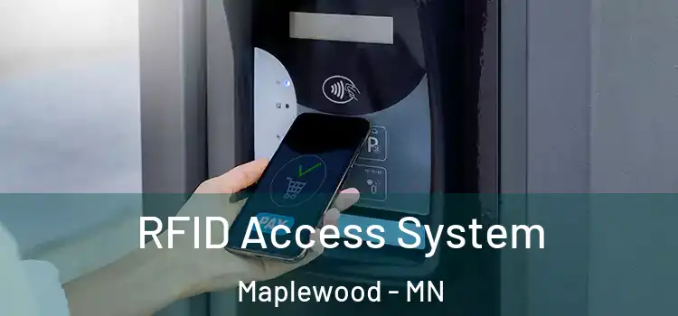 RFID Access System Maplewood - MN